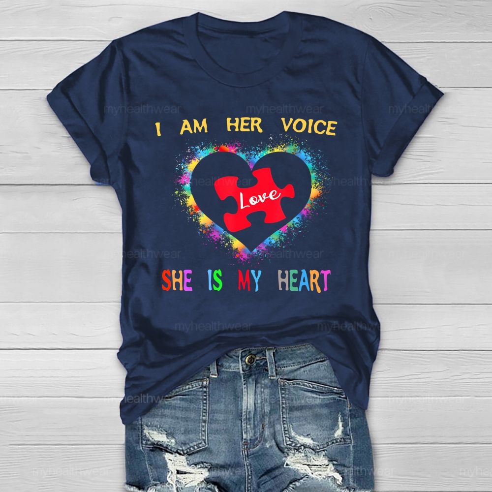 I Am Her Voice She Is My Heart Autism  Healthwear T-shirt