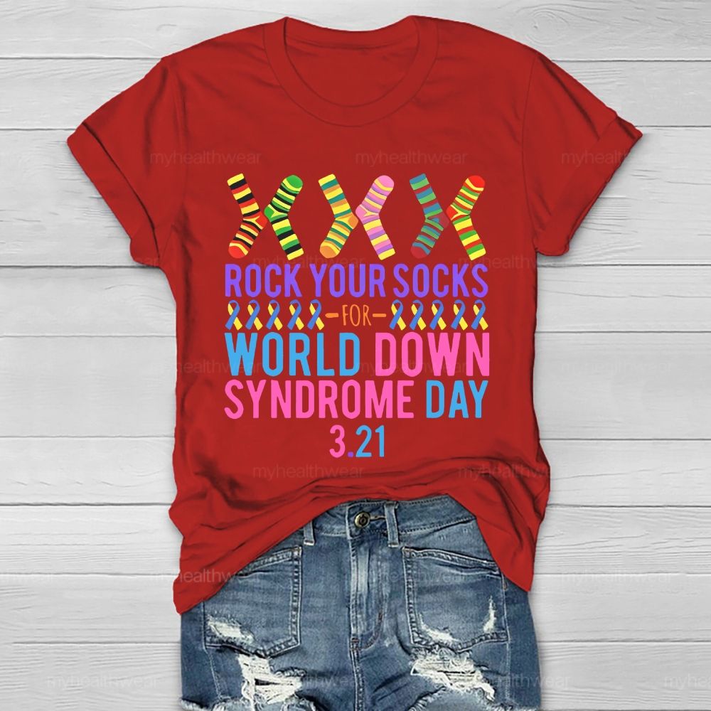 Rock Your Socks Down Syndrome Awareness Day 3.21 Healthwear T-shirt