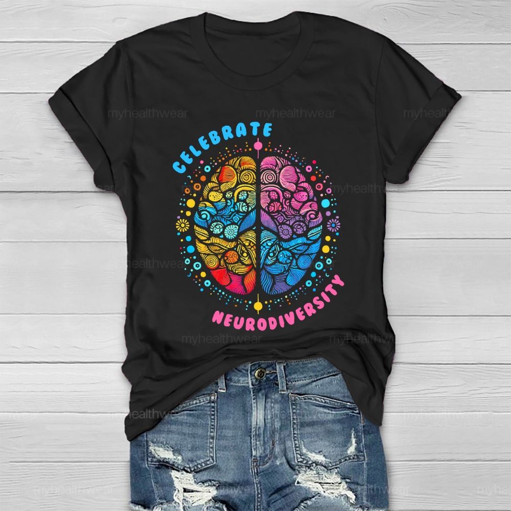 Celebrate Neurodiversity Healthwear T-shirt