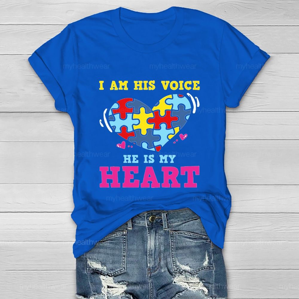 I Am His Voice He My Heart Autism Healthwear T-shirt
