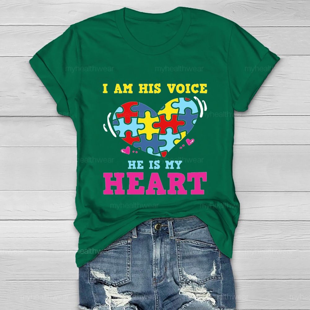I Am His Voice He My Heart Autism Healthwear T-shirt