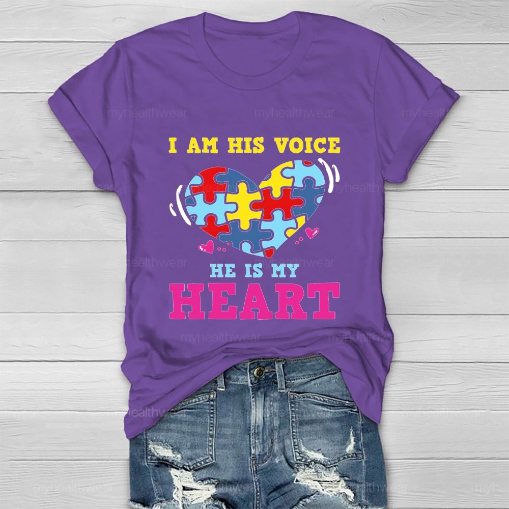I Am His Voice He My Heart Autism Healthwear T-shirt