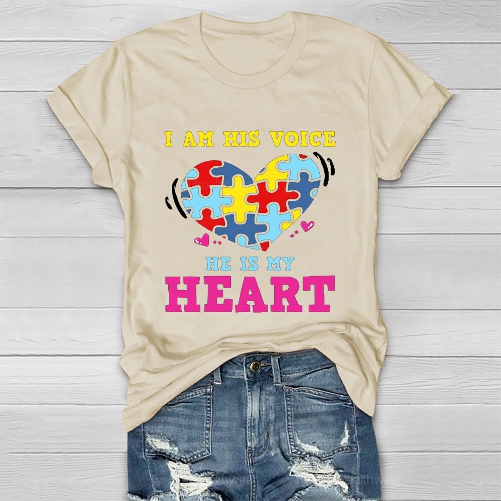 I Am His Voice He My Heart Autism Healthwear T-shirt
