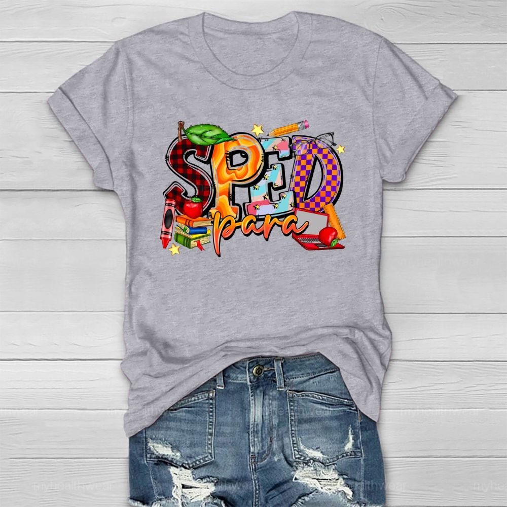Sped Para Shirt Special Education  Healthwear T-shirt