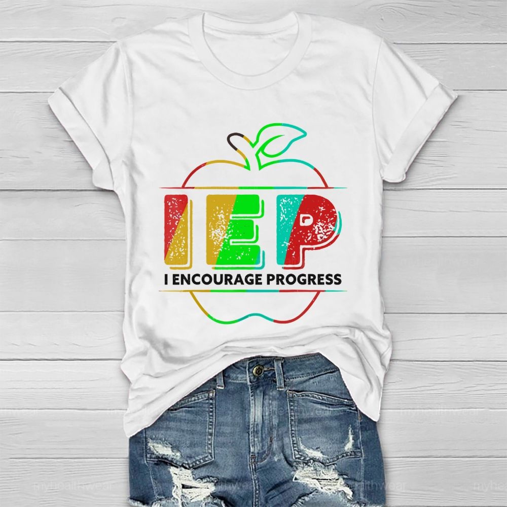 IEP I Encourage Progress Healthwear T-shirt