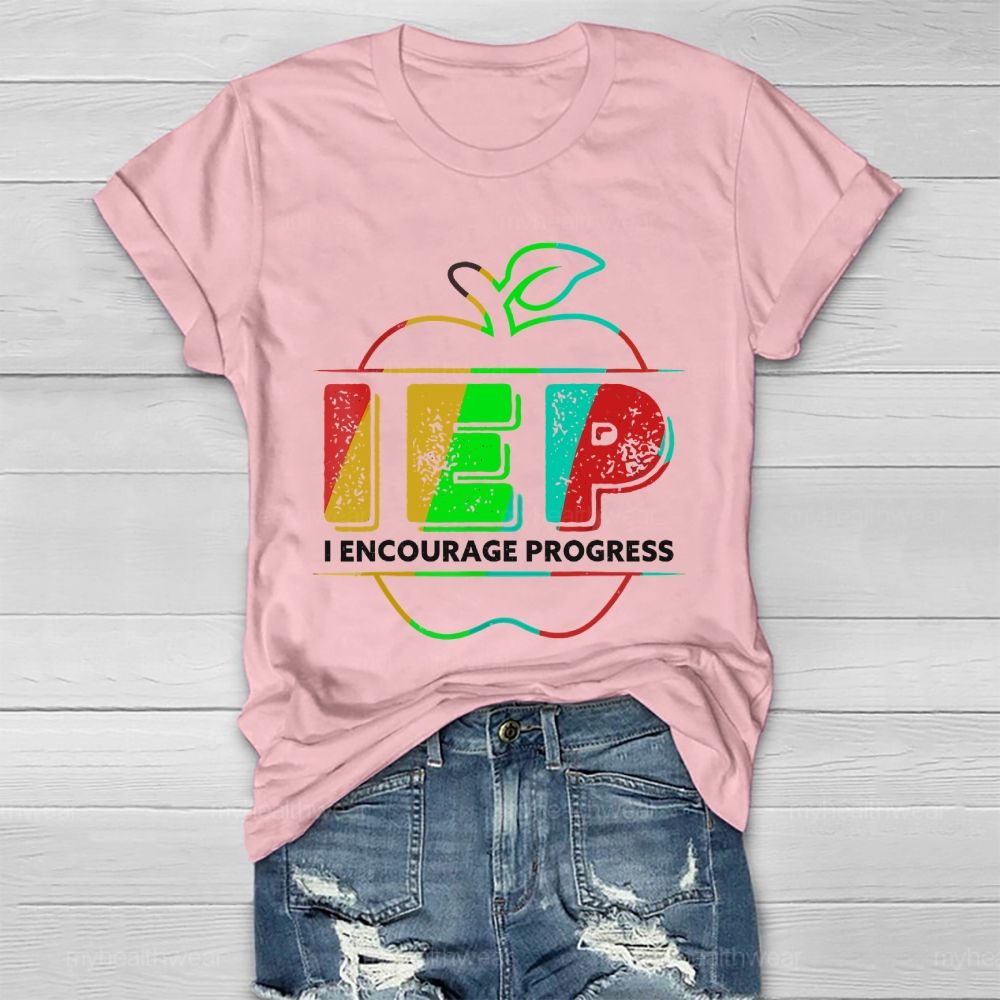 IEP I Encourage Progress Healthwear T-shirt