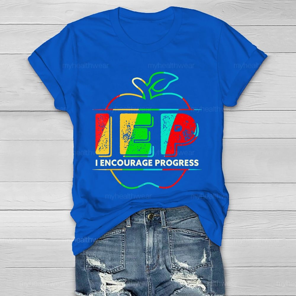 IEP I Encourage Progress Healthwear T-shirt