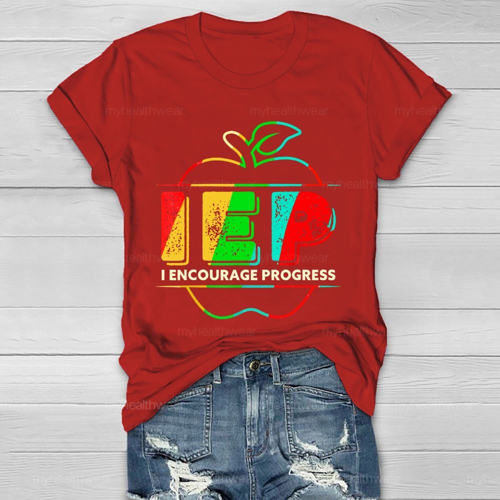 IEP I Encourage Progress Healthwear T-shirt