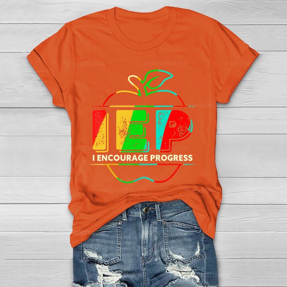 IEP I Encourage Progress Healthwear T-shirt