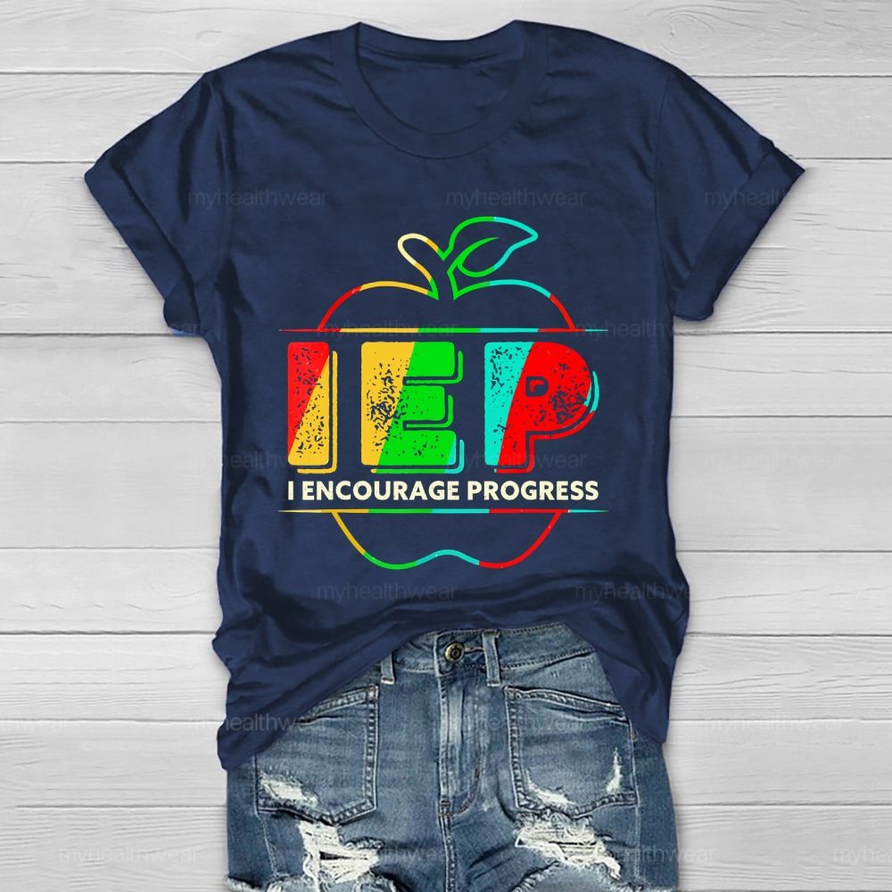 IEP I Encourage Progress Healthwear T-shirt