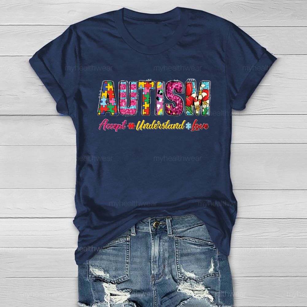 Autism Awareness Accept Understand Love  Healthwear T-shirt