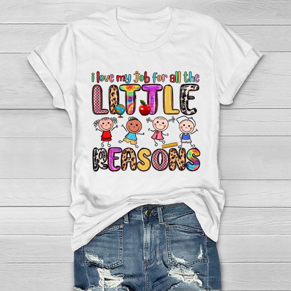 I Love My Job For All The Little Reasons Healthwear T-shirt
