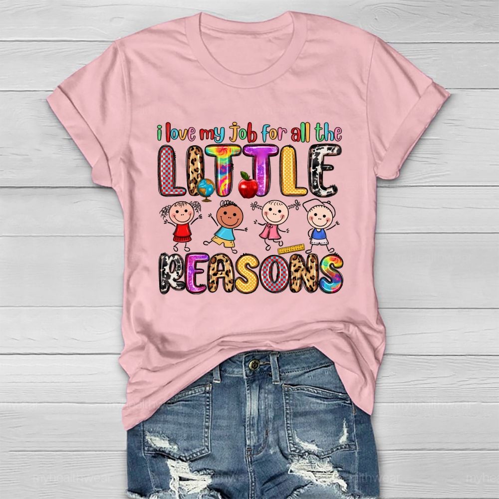 I Love My Job For All The Little Reasons Healthwear T-shirt