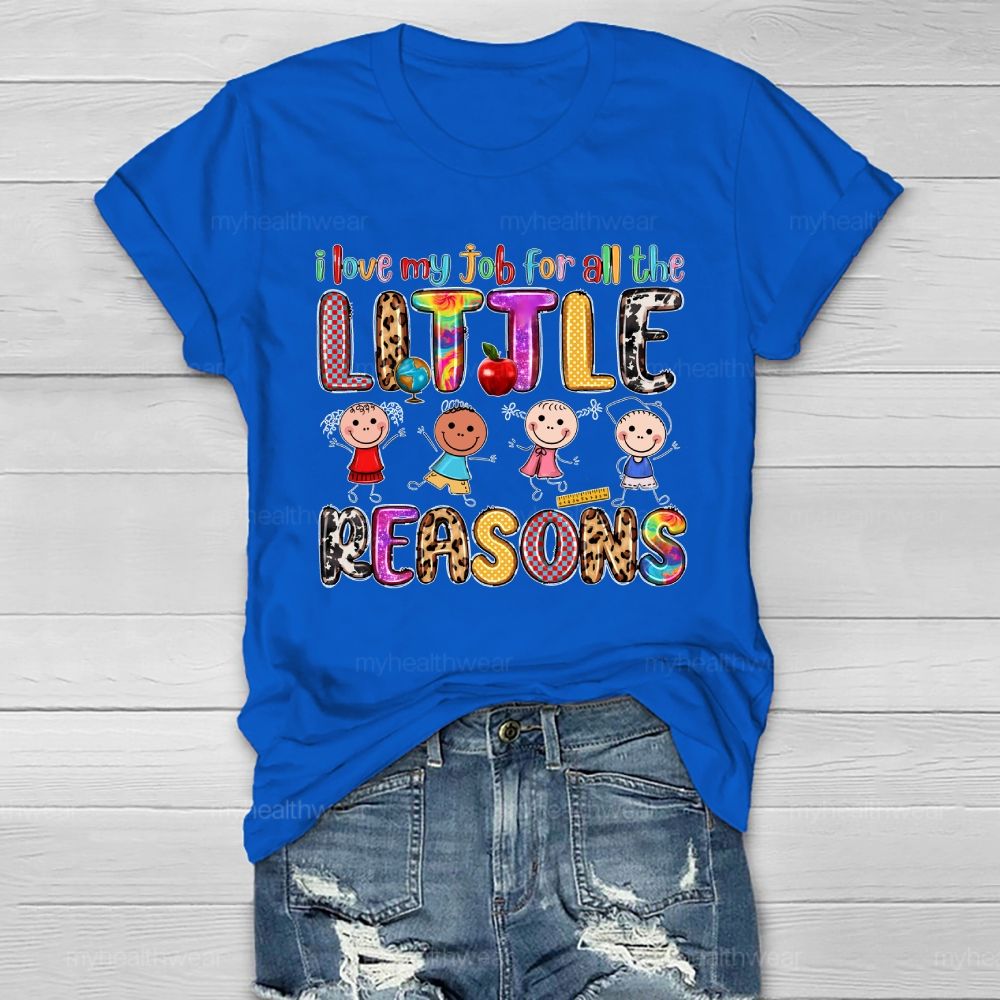 I Love My Job For All The Little Reasons Healthwear T-shirt