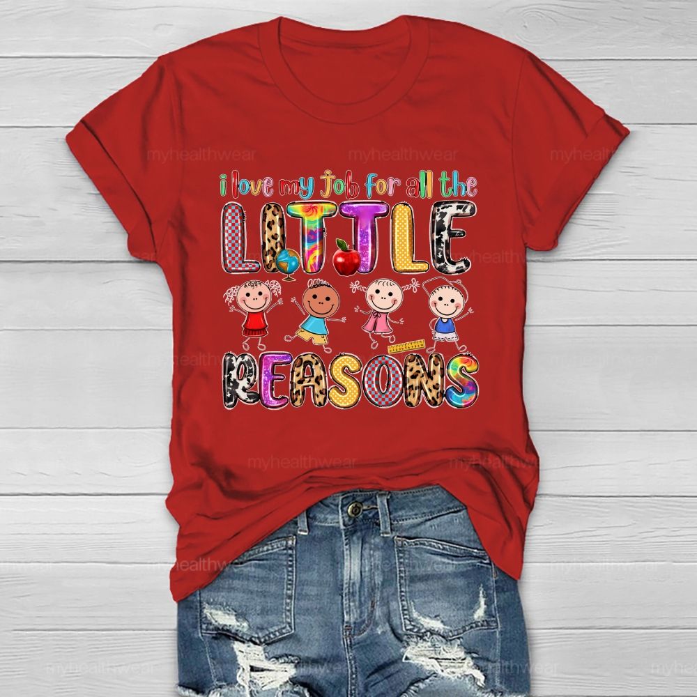 I Love My Job For All The Little Reasons Healthwear T-shirt