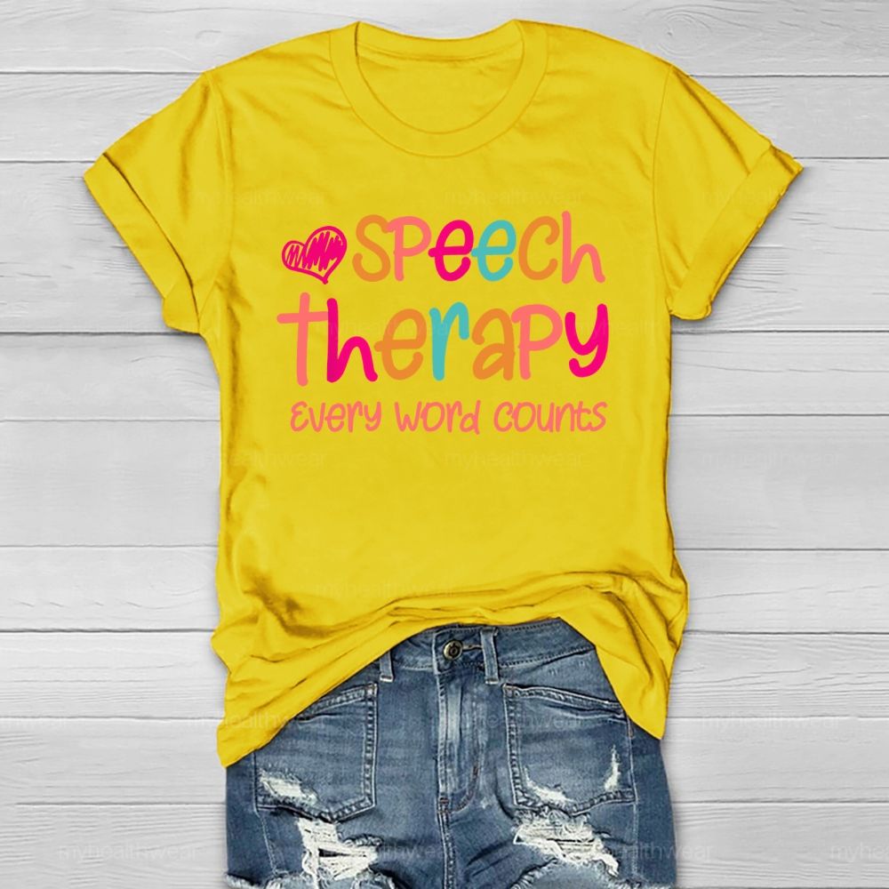 Speech Therapy Every Word Counts Healthwear T-shirt