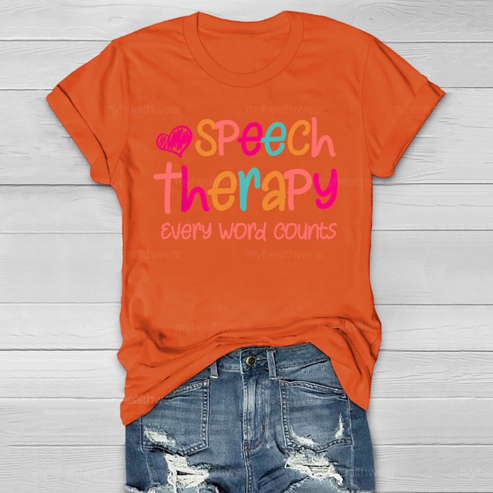 Speech Therapy Every Word Counts Healthwear T-shirt
