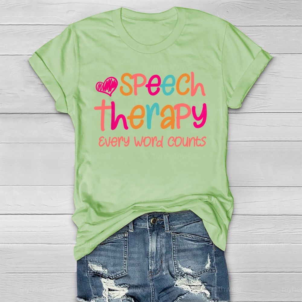 Speech Therapy Every Word Counts Healthwear T-shirt