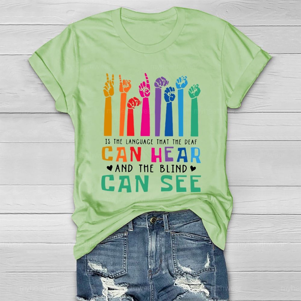 Kindness Is The Language Which The Deaf Can Hear And The Blind Can See Healthwear T-shirt