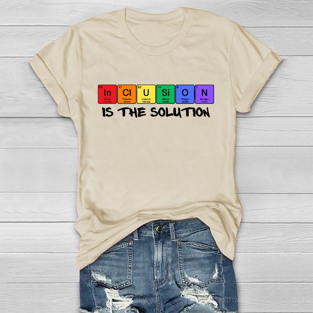 Inclusion Is The Solution  Healthwear T-shirt