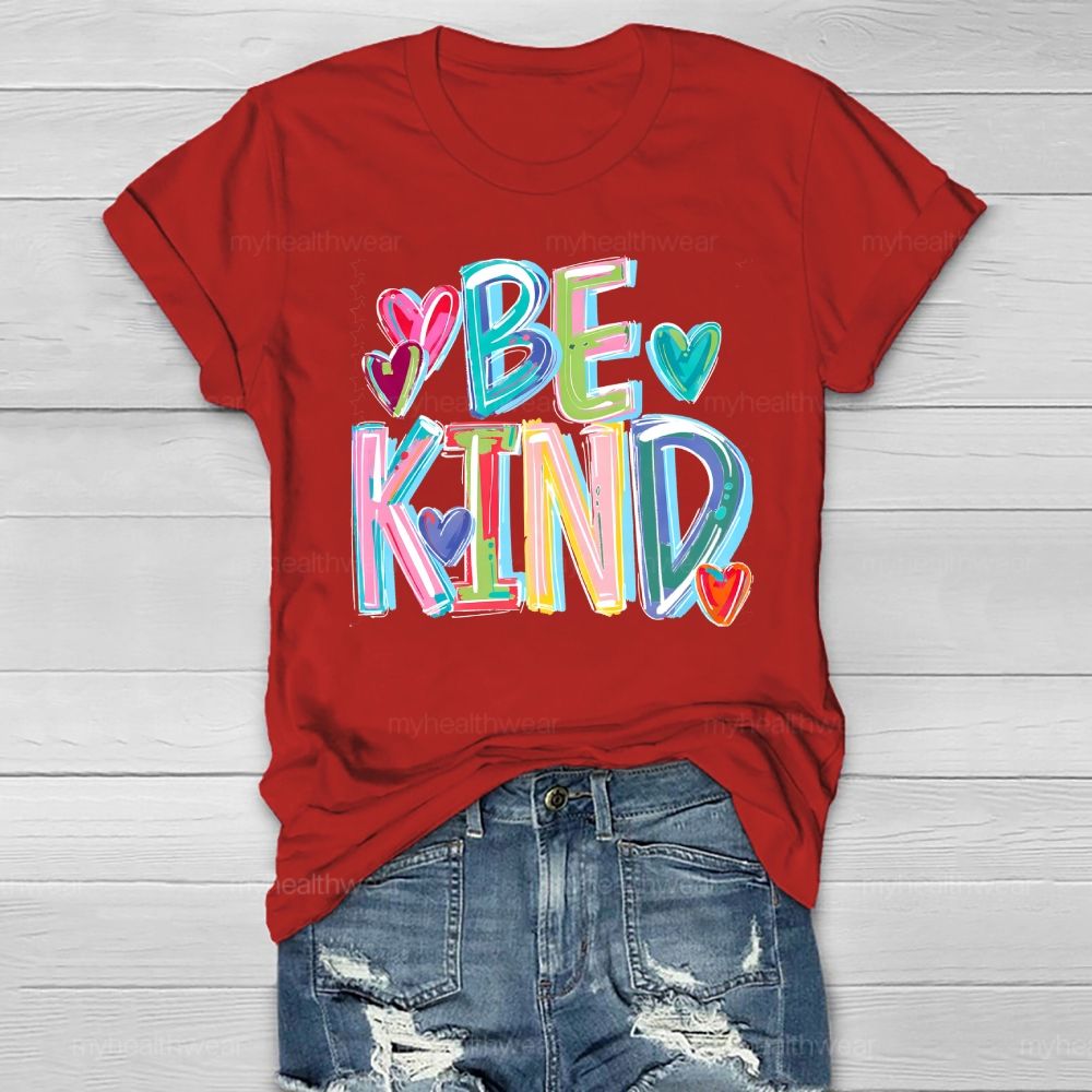 Be Kind Colorful Letters Healthwear T-shirt