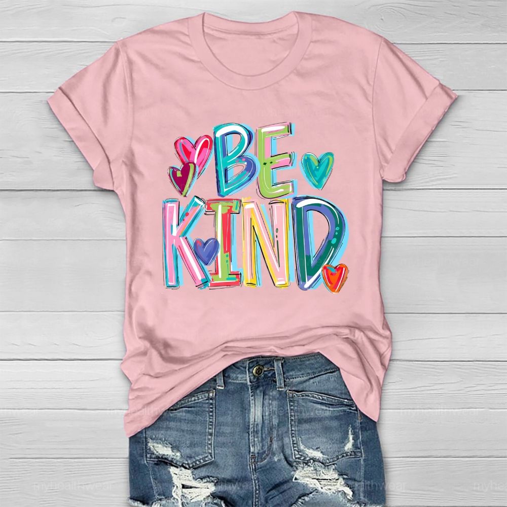 Be Kind Colorful Letters Healthwear T-shirt