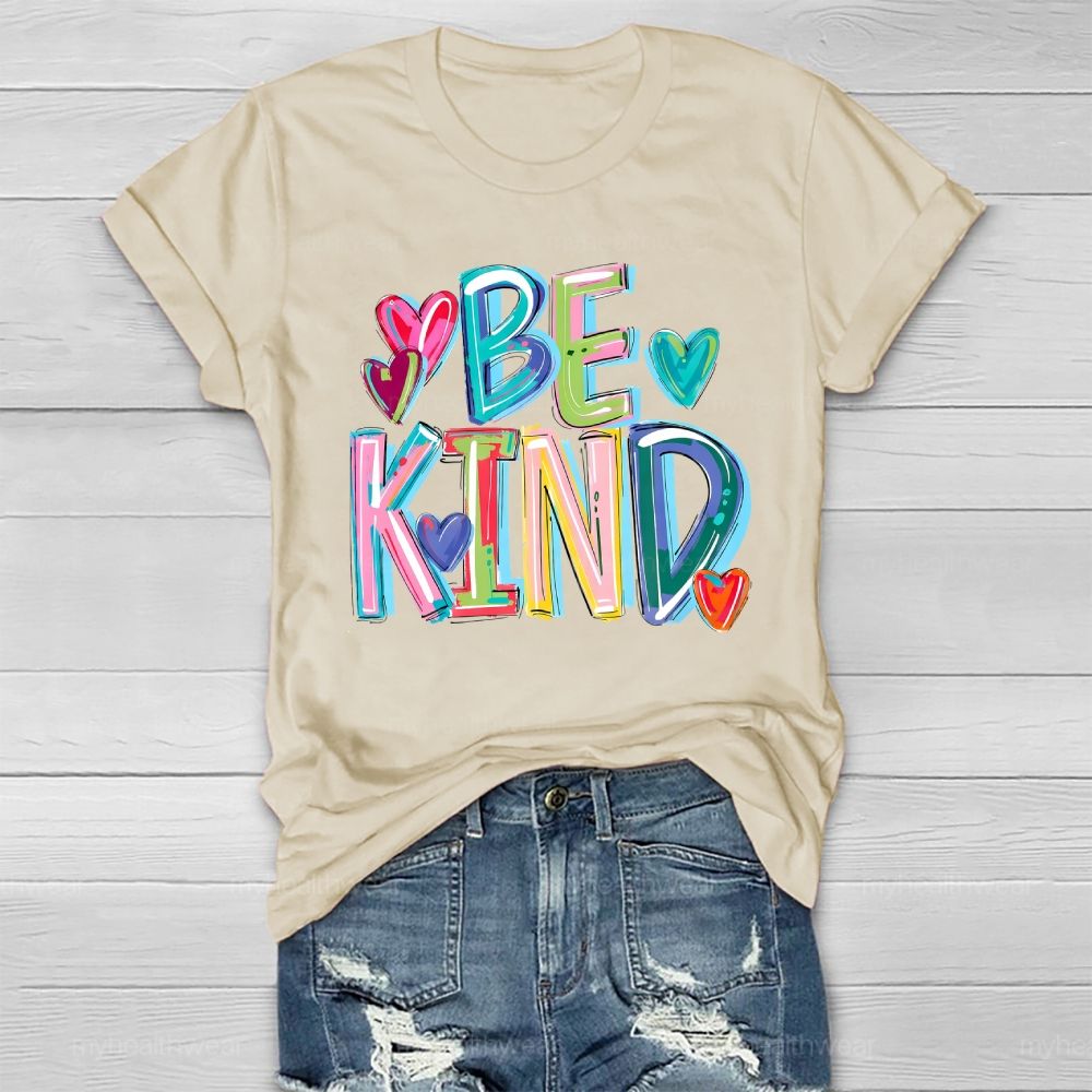 Be Kind Colorful Letters Healthwear T-shirt