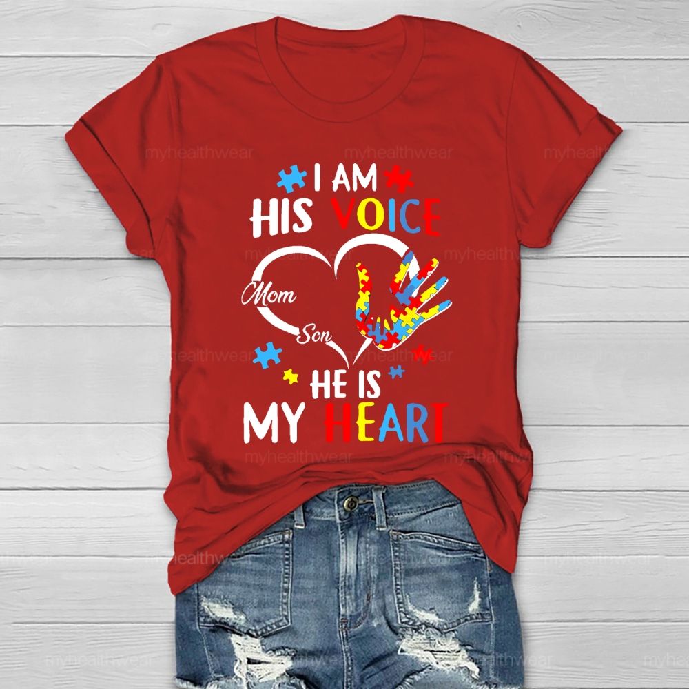 I Am His Voice He Is My Heart Autism Awareness Mom Son  Healthwear T-shirt