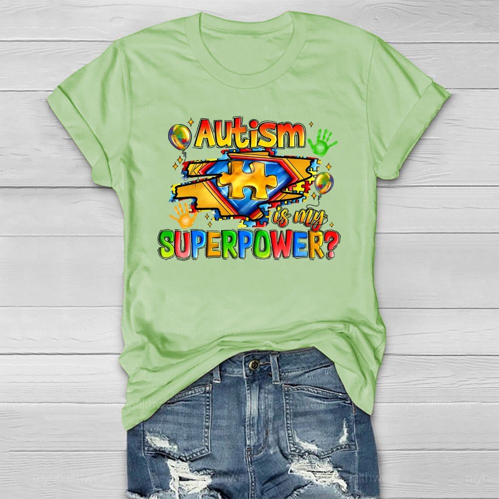 Autism Is My Superpower Autism Awareness Healthwear T-shirt