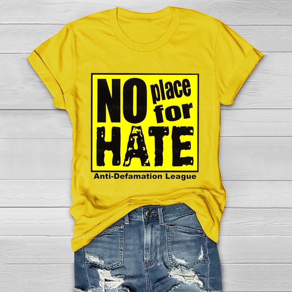 No Place For Hate Anti Defamation League Healthwear T-shirt