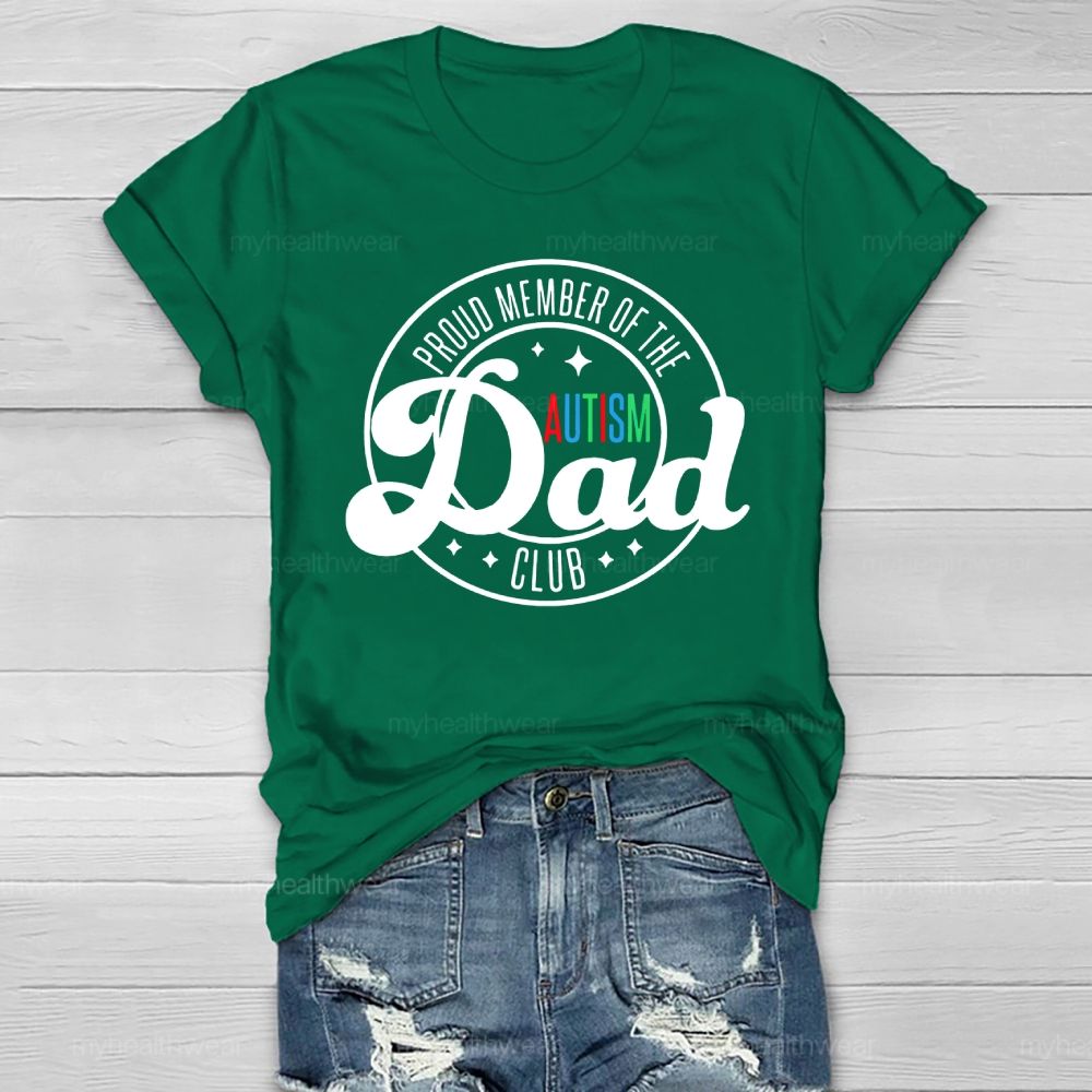 Proud Member Of The Autism Dad Club Healthwear T-shirt
