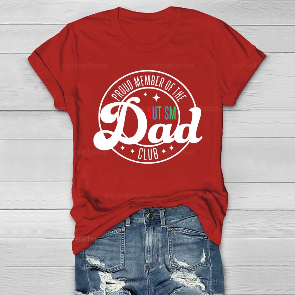 Proud Member Of The Autism Dad Club Healthwear T-shirt