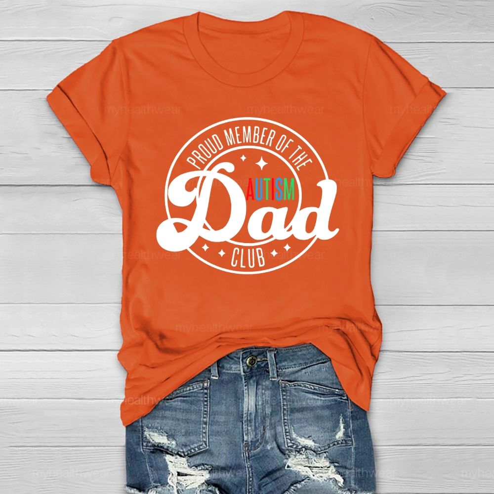 Proud Member Of The Autism Dad Club Healthwear T-shirt