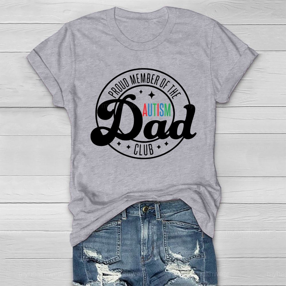 Proud Member Of The Autism Dad Club Healthwear T-shirt