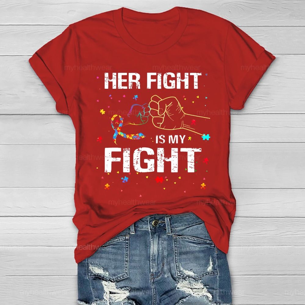 Her Fight Is My Fight Healthwear T-shirt