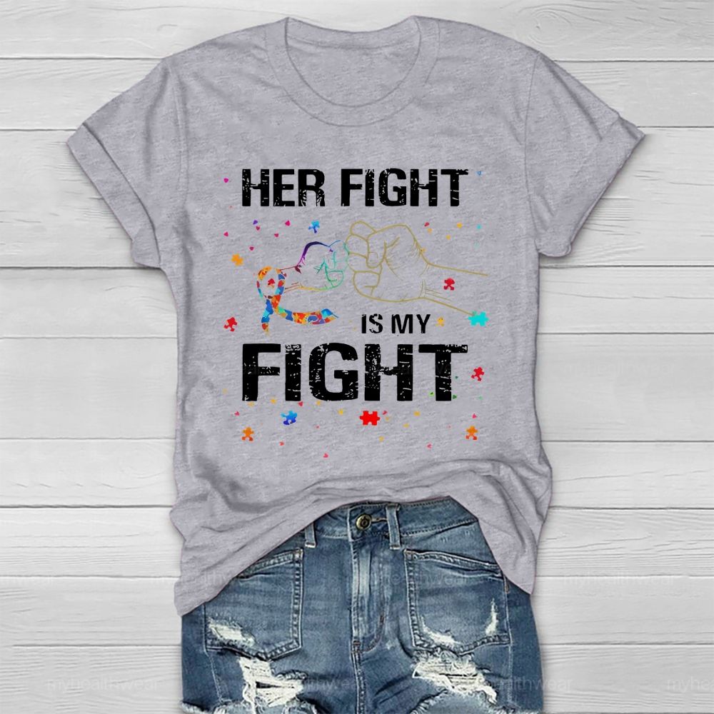 Her Fight Is My Fight Healthwear T-shirt