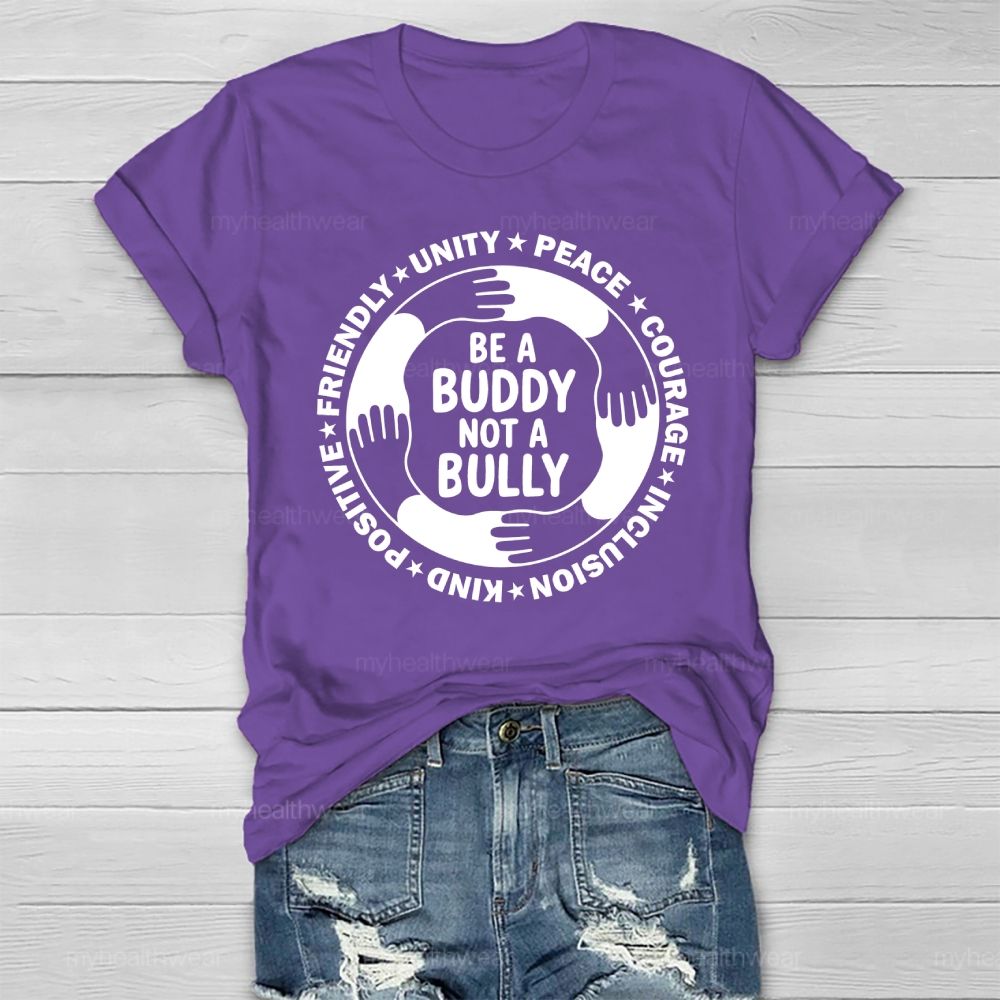 Be A Buddy Not A Bully  Healthwear T-shirt