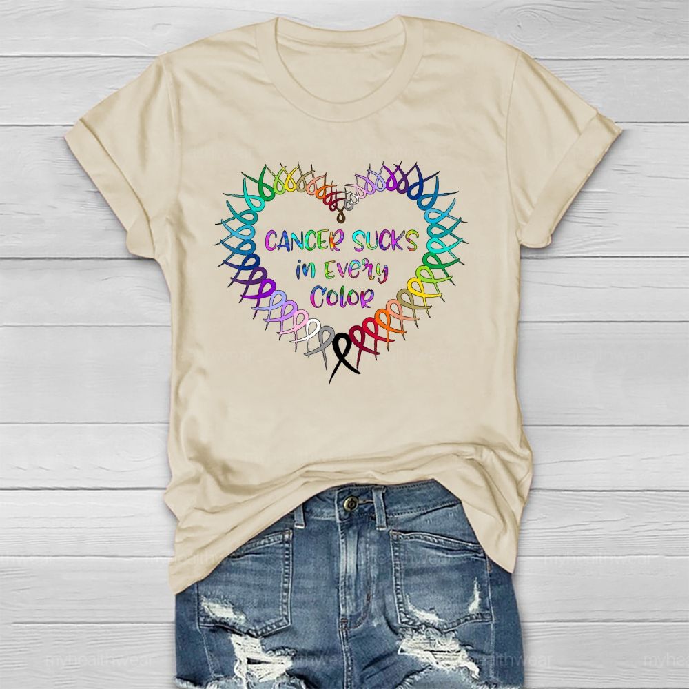 Cancer Sucks In Every Color  Healthwear T-shirt