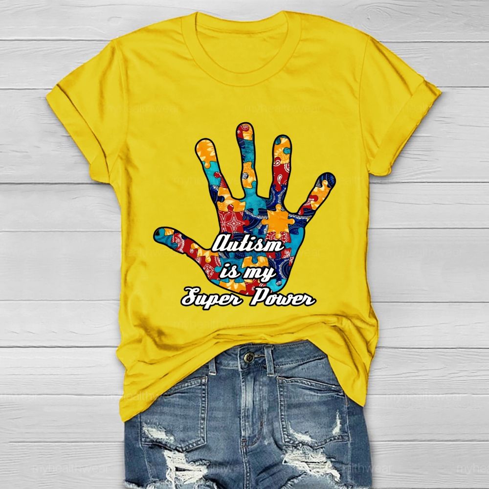 Autism Is My Super Power  Healthwear T-shirt