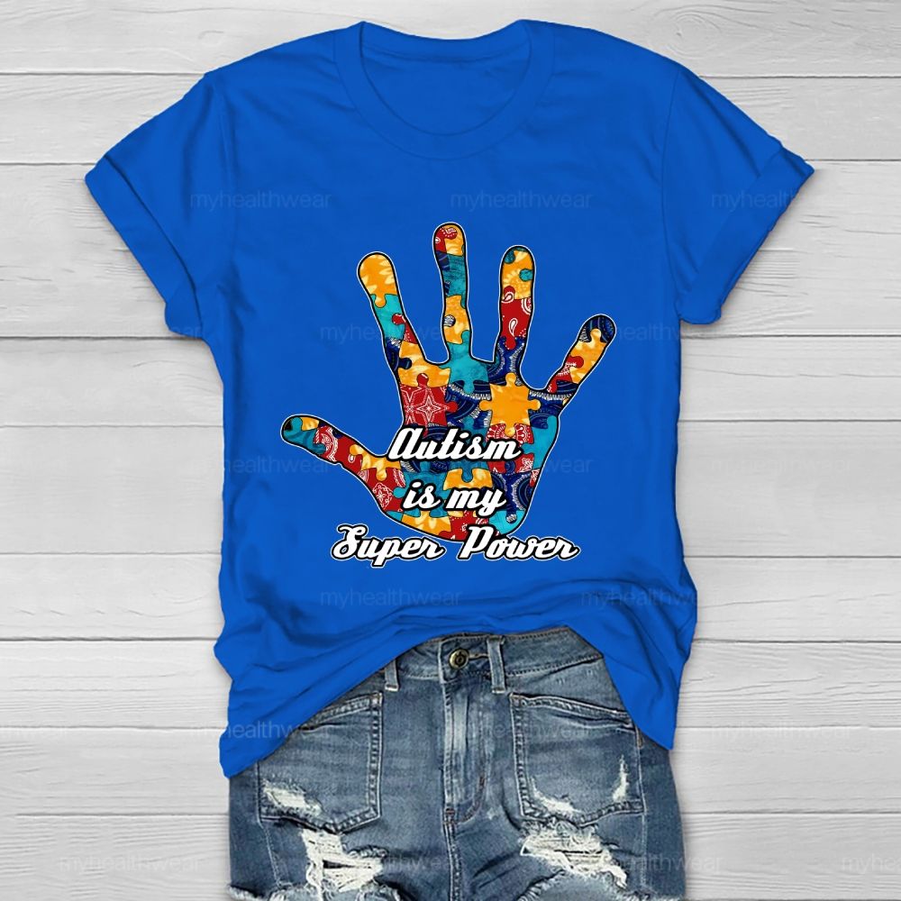 Autism Is My Super Power  Healthwear T-shirt