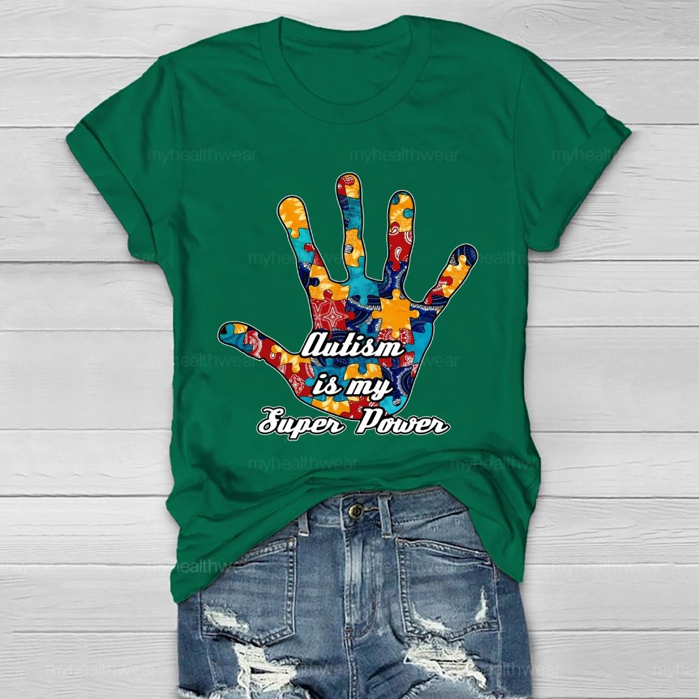 Autism Is My Super Power  Healthwear T-shirt