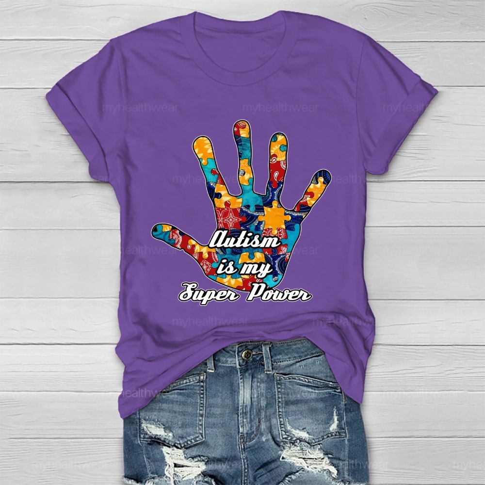 Autism Is My Super Power  Healthwear T-shirt