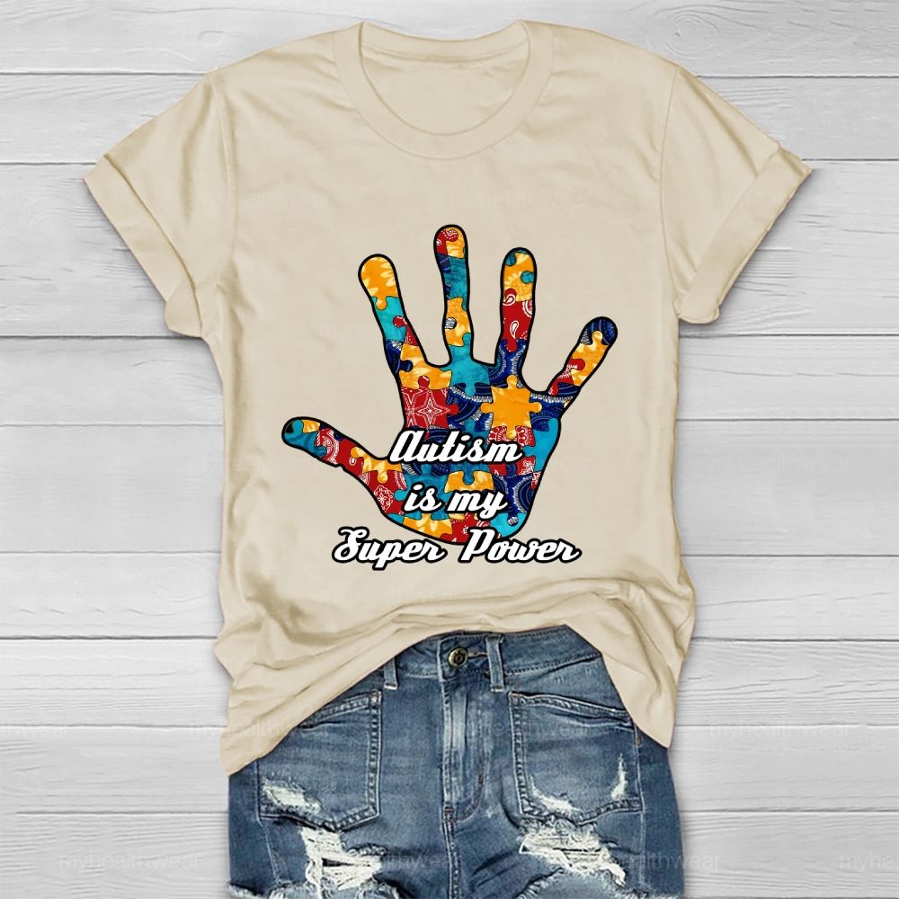 Autism Is My Super Power  Healthwear T-shirt