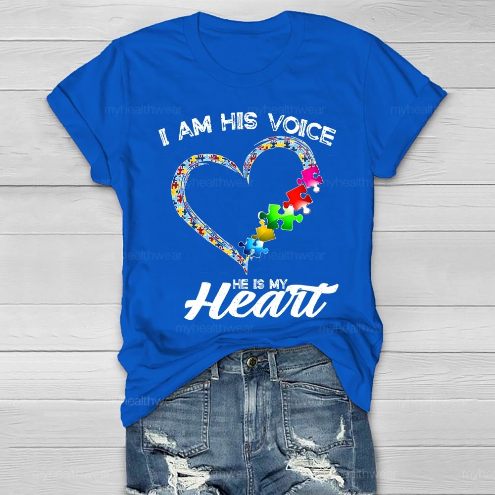 I Am His Voice He My Heart Autism Healthwear T-shirt