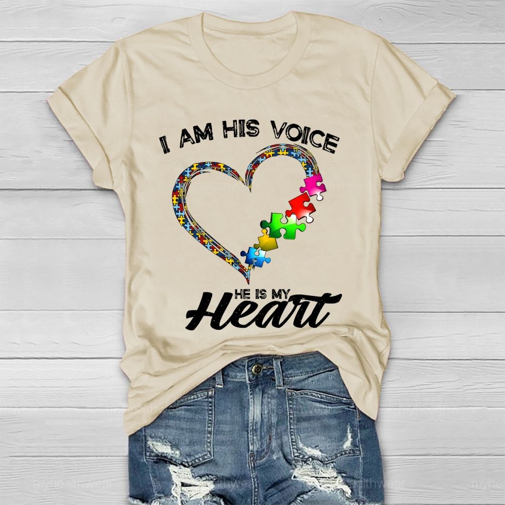 I Am His Voice He My Heart Autism Healthwear T-shirt