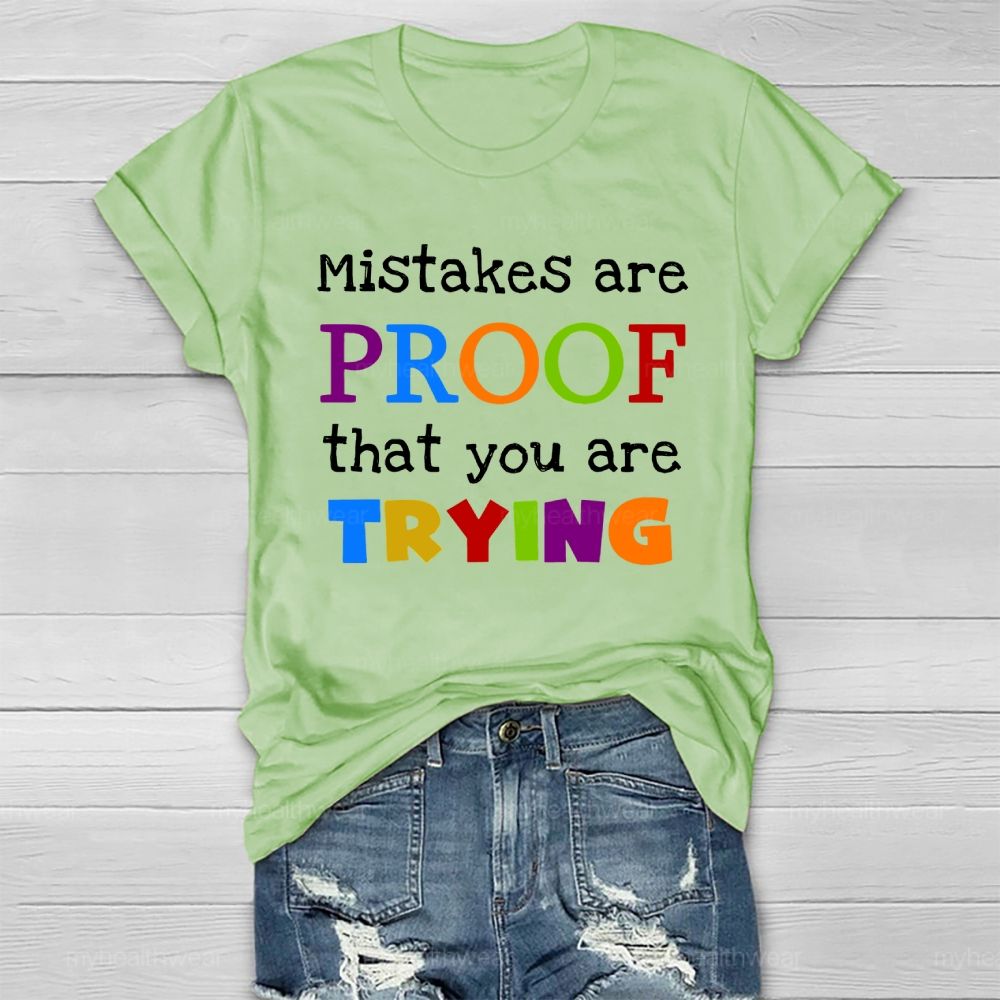 Mistakes Are Proof That You Are Trying Healthwear T-shirt