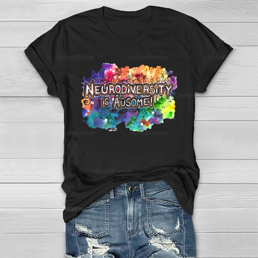 Neurodiversity Is Ausome Healthwear T-shirt