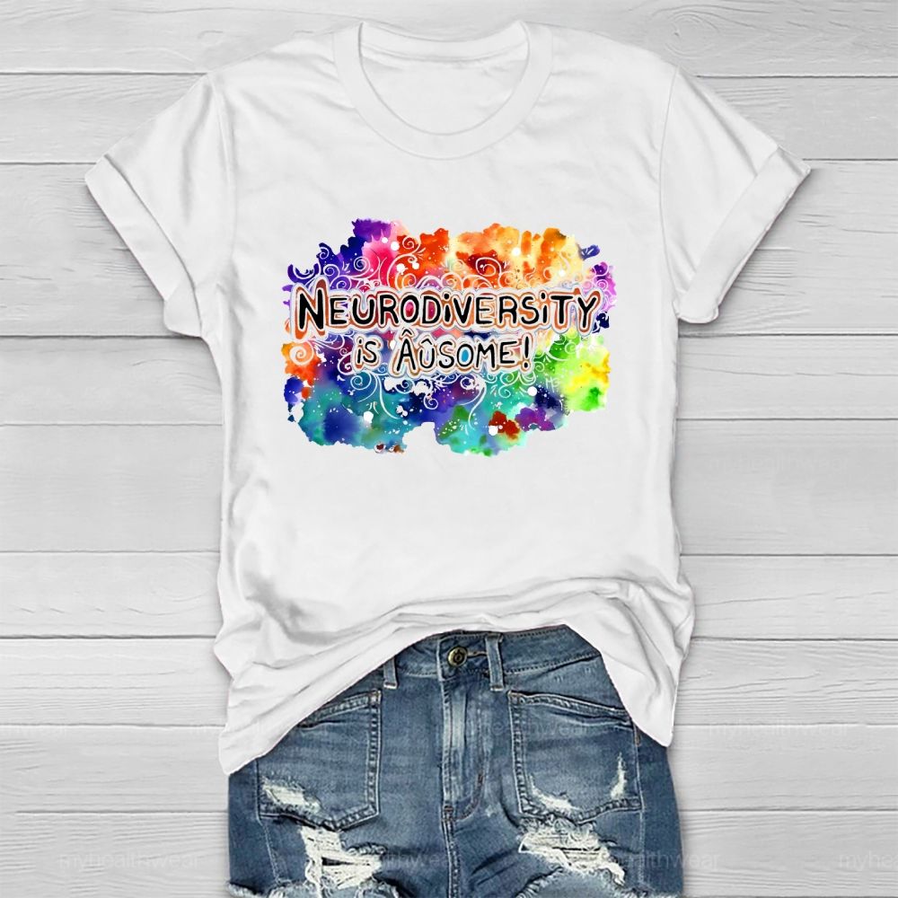 Neurodiversity Is Ausome Healthwear T-shirt