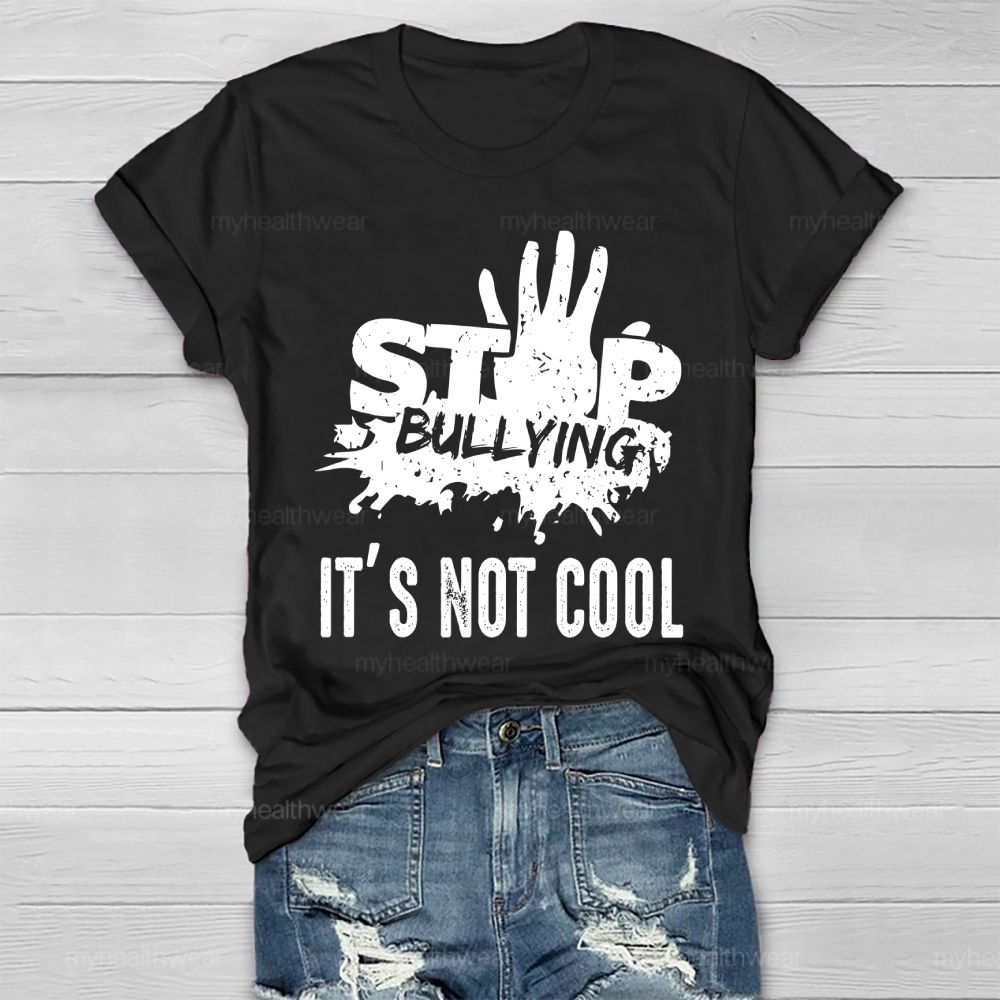Stop Bullying It's Not Cool Healthwear T-shirt