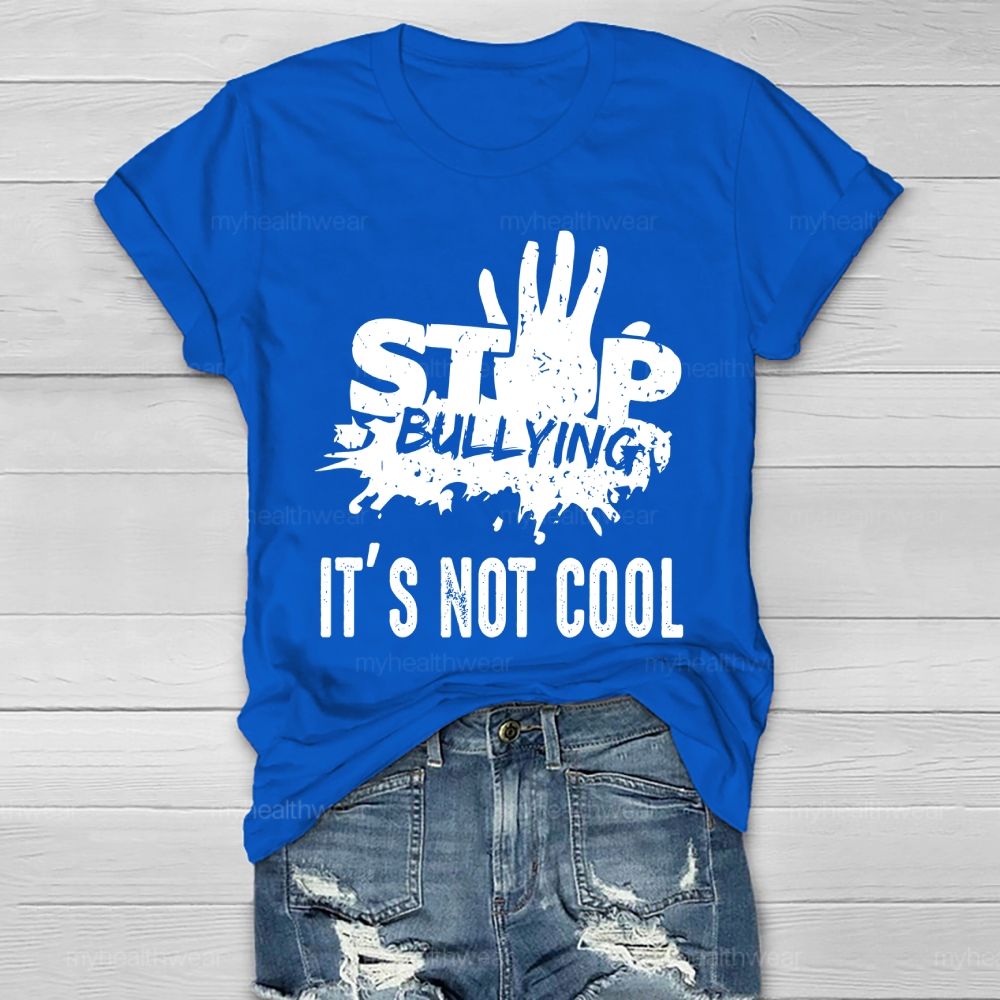 Stop Bullying It's Not Cool Healthwear T-shirt